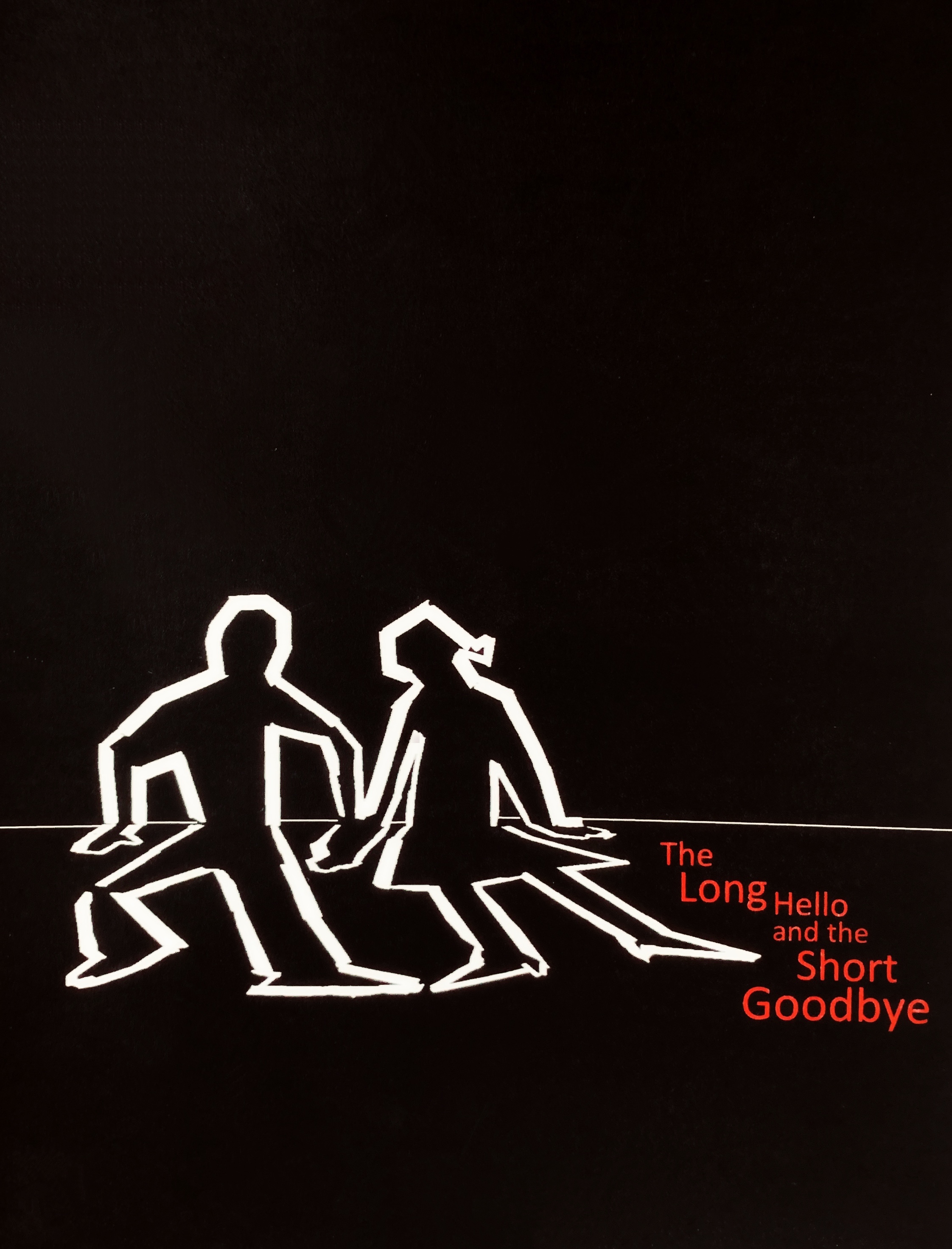 The Long Hello and Short Good-bye