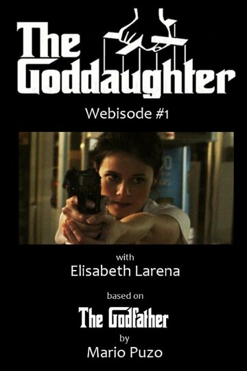 The Goddaughter, Part 1 (2014)