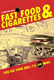 Fast Food & Cigarettes (2019)